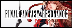FINAL FANTASY RESONANCE